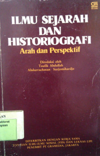 Ilmu Sejarah dan Historiografi arah dan Perspeltif