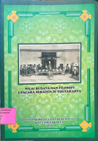 Nilai Budaya Dan Filosofi Upacara Sekaten Di Yogyakarta