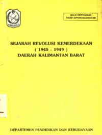Sejarah Revolusi Kemerdekaan (1945 - 1949) Daerah Kalimantan Barat