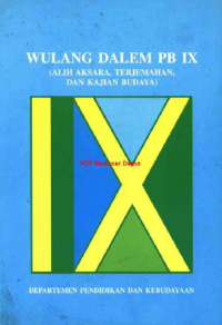 Wulang Dalem Pb IX (Alih Aksara, Terjemahan, dan Kajian Budaya)