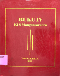 Buku IV : Ki S Mangunsarkoro