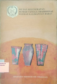 Isi Dan Kelengkapan Rumah Tangga Tradisional Daerah Kalimantan Barat
