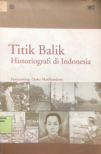 Titik balik historiografi di Indonesia