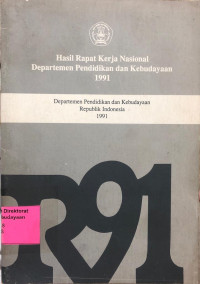Hasil Rapat Kerja Nasional Departemen Pendidikan dan Kebudayaan 1991