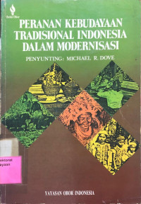 Peranan Kebudayaan Tradisional Indonesia dalam Modernisasi