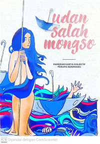 Udan Salah Mongso: Pameran Karya Kolektif Perupa Semarang