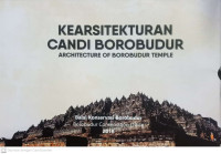 Kearsitekturan Candi Borobudur: Architecture of Borobudur Temple
