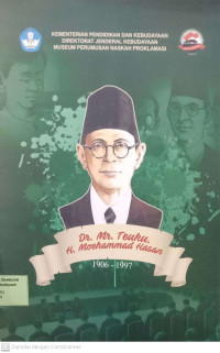 Dr. Mr. Teuku. H. Moehammad Hasan : 1906-1997