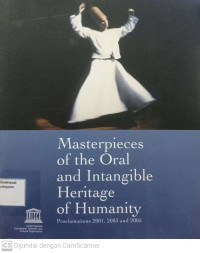 Masterpieces of the Oral and Intangible Heritage of Humanity : Proclamations 2001, 2003, and 2006