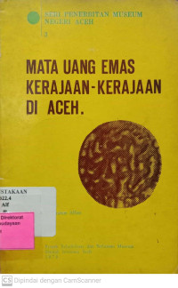 Mata Uang Emas Kerajaan -Kerajaan di Aceh