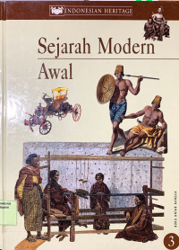Indonesian Heritage : Sejarah Modern Awal