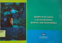 Himpunan Data Cagar Budaya Bawah Air Indonesia