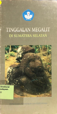 Tinggalan Megalit Di Sumatera Selatan