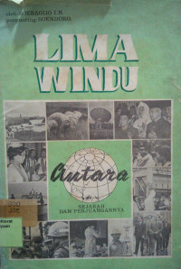 Lima Windu : Antara Sejarah Dan Perjuangannya