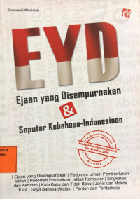EYD Ejaan Yang Disempurnakan & Seputar Kebahasa-Indonesiaan