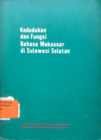 Kedudukan dan Fungsi Bahasa Makassar di Sulawesi Selatan