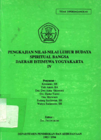 Pengkajian Nilai-Nilai Luhur Budaya Spiritual Bangsa Daerah Istimewa Yogyakarta IV