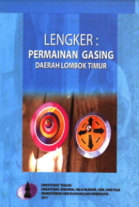 Lengker : permainan gasing daerah Lombok Timur
