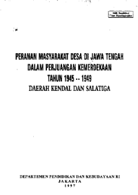 Peranan Masyarakat Desa Di Jawa Tengah Dalam Perjuangan Kemerdekaan Tahun 1945-1949 Daerah Kendal Dan Salatiga