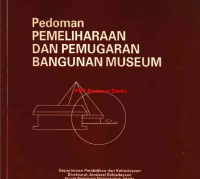 Pedoman Pemeliharaan Dan Pemugaran Bangunan Museum