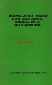 Tatakrama Dan Kesetiakawanan Sosial Dalam Ungkapan Tradisional Daerah Nusa Tenggara Barat