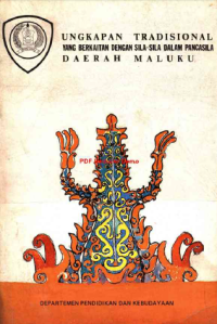 Ungkapan tradisional yang berkaitan dengan sila - sila dalam Pancasila daerah  Maluku