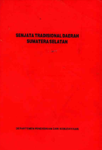 Senjata Tradisional Daerah Sumatera Selatan