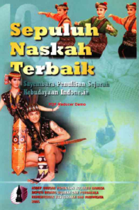 Sepuluh Naskah Terbaik Sayembara Penulisan Sejarah Kebudayaan Indonesia