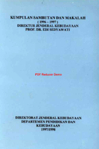 Kumpulan sambutan dan makalah (1996-1997) Direktur jenderal Prof.DR. Edi Sedyawati