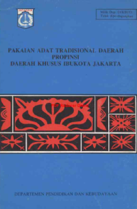 Pakaian Adat Tradisional Daerah Propinsi Daerah Khusus Ibukota Jakarta