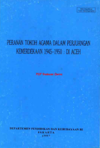Peranan Tokoh Agama Dalam Perjuangan Kemerdekaan 1945-1950 : di Aceh