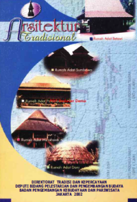 Arsitektur Tradisional: Rumah adat Betawi, Rumah adat Sumbawa, Rumah adat Palembang, Rumah adat Minahasa, Rumah adat Dani