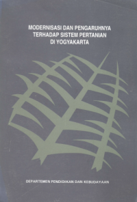 Modernisasi Dan Pengaruhnya Terhadap Sistem Pertanian Di Yogyakarta
