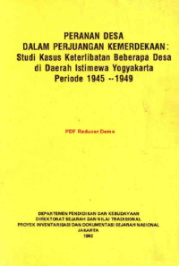 Peranan desa dalam perjuangan Kemerdekaan: Studi kasus keterlibatan beberapa desa di Daerah Istimewa Yogyakarta periode 1945 - 1949