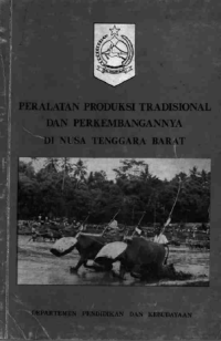 Peralatan  Produksi Tradisional dan Perkembangannya  Daerah Nusa Tenggara Barat