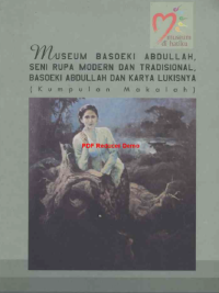 Museum Basoeki Abdullah, Seni rupa dan tradisional, Basoeki Abdullah dan Karya Lukisnya (kumpulan makalah)