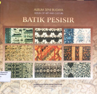 Batik Pesisir : Album Seni Budaya (album of art and culture)