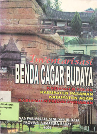 Inventarisasi Cagar Budaya: Kabupaten Solok, Kabupaten Pasaman, Kabupaten Padangpariaman