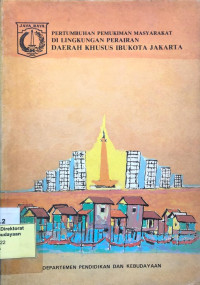 Pertumbuhan Pemukiman Masyarakat Di Lingkungan Perairan Daerah Khusus Ibukota Jakarta