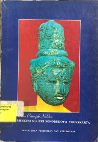 Buku Petunjuk Koleksi : Museum Negeri Sonobudoyo Yogyakarta