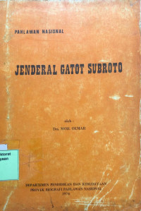 Pahlawan Nasional Jenderal Gatot Subroto