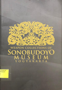Weapon Collections of Sonobudoyo Museum Yogyakarta
