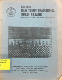 Koleksi Kain Tenun Tradisional Suku Rejang: Museum Negeri Propinsi Bengkulu