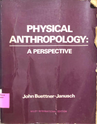 Physical Anthropology : A Perspective