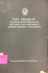 Tata Kelakuan Di Lingkungan Pergaulan Keluarga Dan Masyarakat Daerah Istimewa Yogyakarta