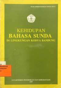 Kehidupan Bahasa Sunda di Lingkungan Kodya Bandung