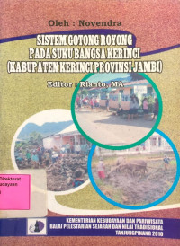 Sistem Gotong Royong Pada Suku Bangsa Kerinci (Kabupaten Kerinci Provinsi Jambi)