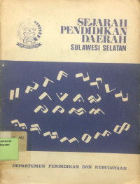 Sejarah Pendidikan Daerah Sulawesi Selatan