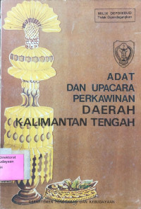 Adat Dan Upacara Perkawinan Daerah Kalimantan Tengah