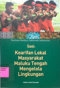 Sasi: Kearifan Lokal masyarakat Maluku Tengah Mengelola Lingkungan